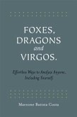 Foxes, Dragons and Virgos (eBook, ePUB)