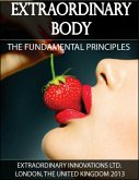 Extraordinary Body - The Fundamental Principles (eBook, ePUB)