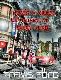 There's a Killer Lurking At Every Curb (eBook, ePUB) There's a Killer Lurking At Every Curb (eBook, ePUB)