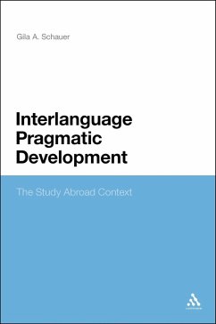 Interlanguage Pragmatic Development (eBook, PDF) - Schauer, Gila