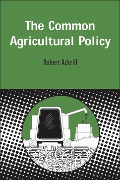 Common Agricultural Policy (eBook, PDF) - Ackrill, Robert