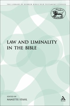 Law and Liminality in the Bible (eBook, PDF) - Stahl, Nanette