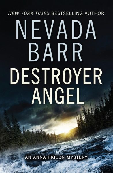 Destroyer Angel (Anna Pigeon Mysteries, Book 18) (eBook, ePUB) Destroyer Angel (Anna Pigeon Mysteries, Book 18) (eBook, ePUB)