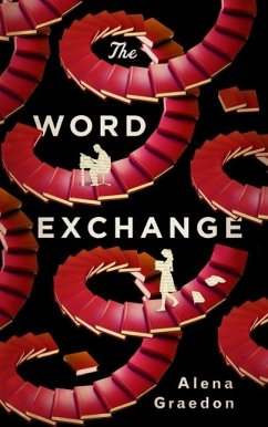 The Word Exchange (eBook, ePUB) - Graedon, Alena