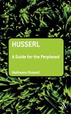 Husserl: A Guide for the Perplexed (eBook, PDF)