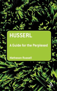 Husserl: A Guide for the Perplexed (eBook, PDF) - Russell, Matheson