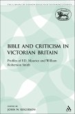 The Bible and Criticism in Victorian Britain (eBook, PDF)