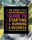 The Young Entrepreneur's Guide to Starting and Running a Business (eBook, ePUB)