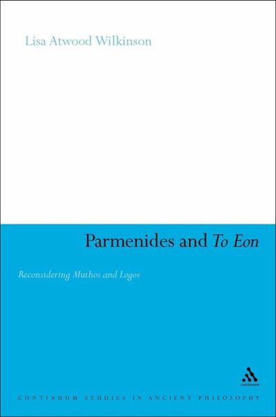 Parmenides and To Eon (eBook, PDF) Parmenides and To Eon (eBook, PDF)