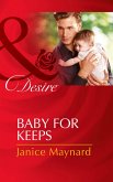 Baby For Keeps (Mills & Boon Desire) (eBook, ePUB)