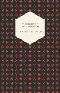 Cover The Secret of Sea-Dream House - A Novel (eBook, ePUB)