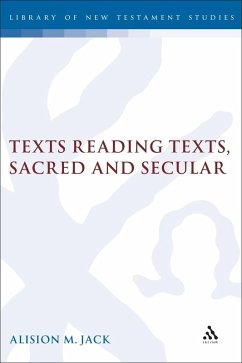 Texts Reading Texts, Sacred and Secular (eBook, PDF) - Jack, Alison