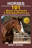 Horses: 101 Super Fun Facts and Amazing Pictures (Featuring The World's Top 18 Horse Breeds With Coloring Pages) (eBook, ePUB)