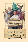 The Life of King Henry V (eBook, ePUB)