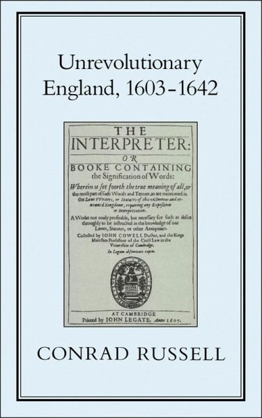 Unrevolutionary England, 1603-1642 (eBook, PDF)