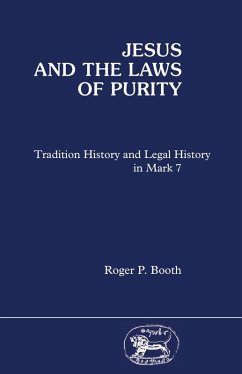 Jesus and the Laws of Purity (eBook, PDF) - Booth, Roger P.