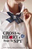 Cross My Heart And Hope To Spy (eBook, ePUB)
