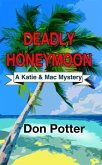 Deadly Honeymoon (eBook, ePUB)