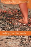 to linger on hot coals (eBook, ePUB)