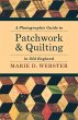 A Photographic Guide to Patchwork and... - Bild 1