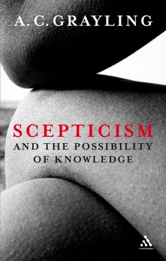 Scepticism and the Possibility of Knowledge (eBook, PDF) - Grayling, A. C.