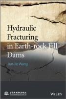 Hydraulic Fracturing in Earth-rock Fill Dams (eBook, PDF) - Wang, Jun-Jie