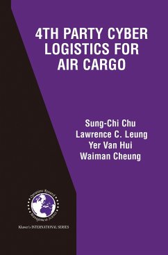 4th Party Cyber Logistics for Air Cargo - Sung-Chi Chu;Leung, Lawrence C.;Yer Van Hui