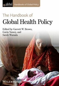 The Handbook of Global Health Policy (eBook, ePUB)