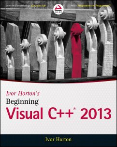 Ivor Horton's Beginning Visual C++ 2013 (eBook, PDF) - Horton, Ivor