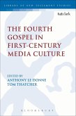 The Fourth Gospel in First-Century Media Culture (eBook, PDF)