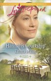 Hannah's Courtship (Mills & Boon Love Inspired) (Hannah's Daughters, Book 8) (eBook, ePUB)