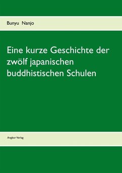 Cover Eine kurze Geschichte der zwölf japanischen buddhistischen Schulen (eBook, ePUB)