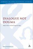 Dialogue Not Dogma (eBook, PDF)