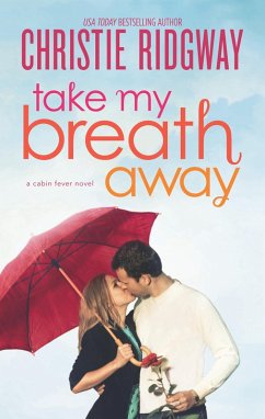 Take My Breath Away (eBook, ePUB) - Ridgway, Christie