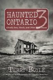 Haunted Ontario 3 (eBook, ePUB)