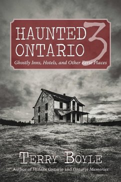 Haunted Ontario 3 (eBook, ePUB) - Boyle, Terry