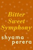 Bitter Sweet Symphony (eBook, ePUB)