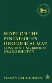 Egypt on the Pentateuch's Ideological Map (eBook, PDF)