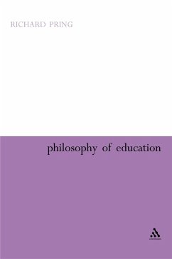 The Philosophy of Education (eBook, PDF) - Pring, Richard