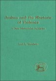 Joshua and the Rhetoric of Violence (eBook, PDF)