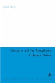 Descartes and the Metaphysics of Human Nature (eBook, PDF)