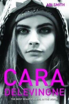 Cover Cara Delevingne -The Most Beautiful Girl in the World (eBook, ePUB)