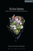 The Clean Collection: Plays and Poems (eBook, ePUB) The Clean Collection: Plays and Poems (eBook, ePUB)