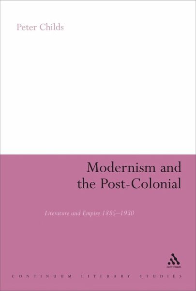 Modernism and the Post-Colonial (eBook, PDF) Modernism and the Post-Colonial (eBook, PDF)