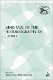 King Saul in the Historiography of Judah (eBook, PDF)