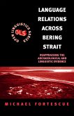 Language Relations Across The Bering Strait (eBook, PDF)