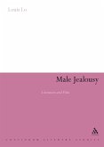 Male Jealousy (eBook, PDF) Male Jealousy (eBook, PDF)
