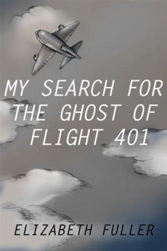Cover My Search for the Ghost of Flight 401 (eBook, ePUB)
