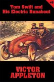 Tom Swift #5: Tom Swift and His Electric Runabout (eBook, ePUB)
