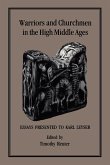 Warriors and Churchmen in the High Middle Ages (eBook, PDF)